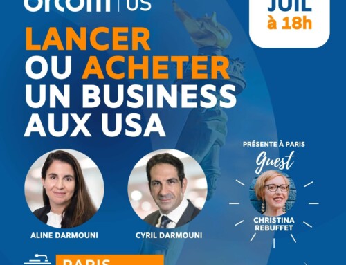 Conférence : Lancer ou acheter un business aux USA – 5 et 18 juillet 2023